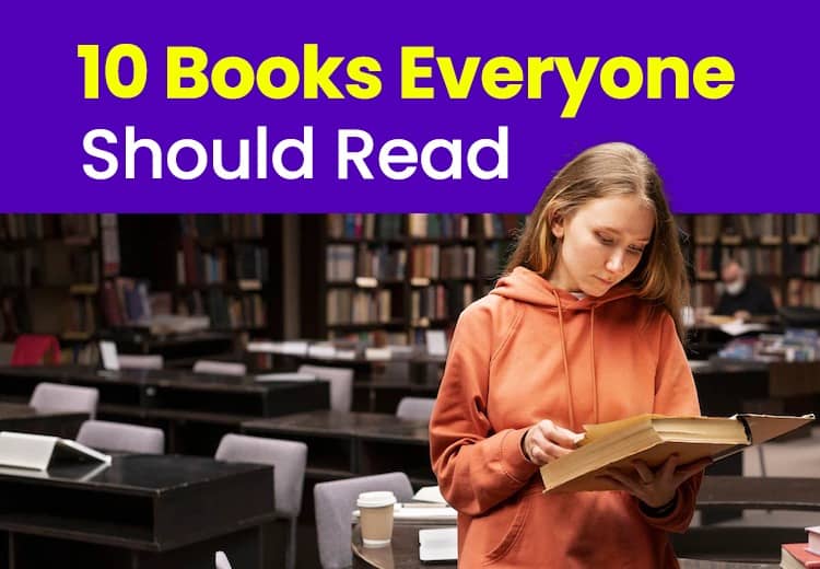 Top 10 Books Everyone Should Read